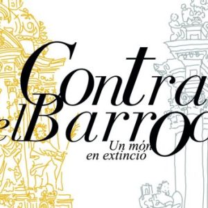 (Català) Contra el Barroc. Un món en extinció
