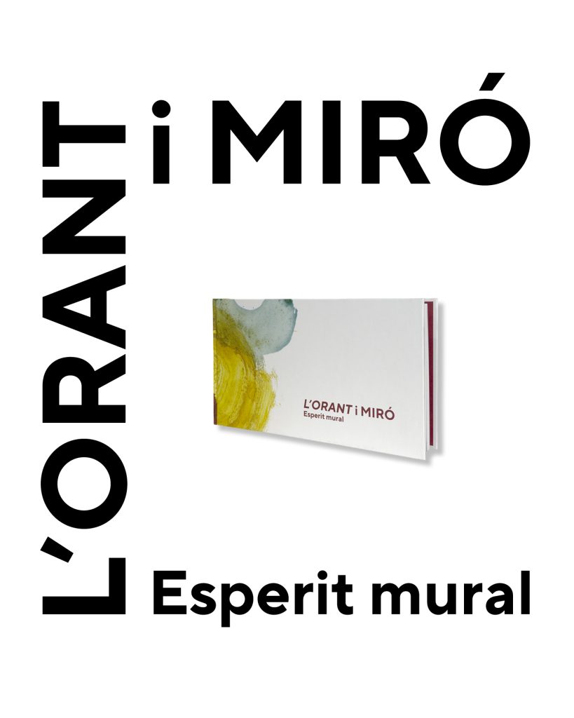 Presentació del llibre «L'orant i Miró. Esperit mural»